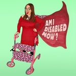 Logo of the podcast Am I Disabled Now? Podcast Am I Disabled Now?