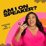 Logo of the podcast Am I On Speaker? Podcast Am I On Speaker?