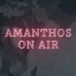 Amanthos On Air Podcast Amanthos On Air