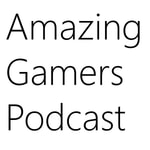 Logo of the podcast Amazing Gamers Podcast Podcast Amazing Gamers Podcast