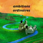 Logo of the podcast Ambitions ordinaires Podcast Ambitions ordinaires