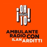 Logo of the podcast Ambulante Radio Con Ilan Arditti Podcast Ambulante Radio Con Ilan Arditti