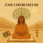 Logo of the podcast Âme Chercheuse Podcast Âme Chercheuse