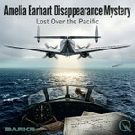 Podcast Amelia Earhart Disappearance Mystery
