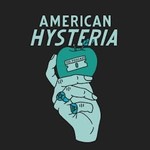 American Hysteria Podcast American Hysteria