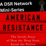 Logo of the podcast American Resistance: A DSR Network Miniseries Podcast American Resistance: A DSR Network Miniseries