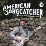 Logo of the podcast American Songcatcher Logo of the podcast American Songcatcher