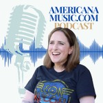 AmericanaMusic.com Podcast Podcast AmericanaMusic.com Podcast
