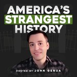 Logo of the podcast America’s Strangest History Podcast America’s Strangest History
