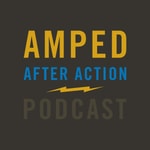Logo of the podcast Amped After Action Podcast Podcast Amped After Action Podcast