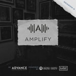 Logo of the podcast AMPLIFY by ADVANCE Podcast AMPLIFY by ADVANCE