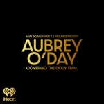 Logo of the podcast Amy Robach & T.J. Holmes present: Aubrey O’Day, Covering the Diddy Trial Podcast Amy Robach & T.J. Holmes present: Aubrey O’Day, Covering the Diddy Trial