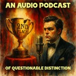 An Audio Podcast of Questionable Distinction | Full Cast Audio Drama & Comedy Anthology Podcast An Audio Podcast of Questionable Distinction | Full Cast Audio Drama & Comedy Anthology