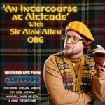 Logo of the podcast An Intercourse at Altitude with Sir Alan Allen OBE Podcast An Intercourse at Altitude with Sir Alan Allen OBE