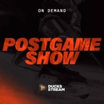 Podcast Anaheim Ducks Postgame Show