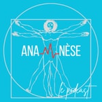 Logo of the podcast Anamnèse Podcast Anamnèse