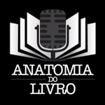 Logo of the podcast Anatomia do Livro Podcast Anatomia do Livro