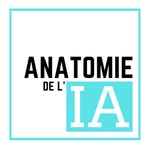 Anatomie de l'IA Anatomie de l'IA