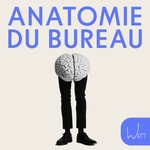 Logo of the podcast Anatomie du bureau Podcast Anatomie du bureau