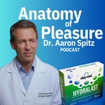 Logo of the podcast Anatomy of Pleasure, Dr. Aaron Spitz for Hydralast Podcast Anatomy of Pleasure, Dr. Aaron Spitz for Hydralast