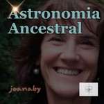 Logo of the podcast Ancestral Astronomy Podcast Ancestral Astronomy