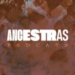 Logo of the podcast Ancestras Podcast Podcast Ancestras Podcast