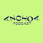 Logo of the podcast Anchoa Podcast Podcast Anchoa Podcast
