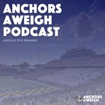 Logo of the podcast Anchors Aweigh Podcast Podcast Anchors Aweigh Podcast