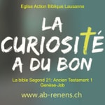 Ancien Testament 1, Bible Segond 21 (S21): Genèse-Job Podcast Ancien Testament 1, Bible Segond 21 (S21): Genèse-Job