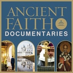 Logo of the podcast Ancient Faith Documentaries Podcast Ancient Faith Documentaries