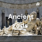Logo of the podcast Ancient gods Podcast Ancient gods