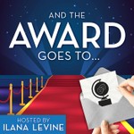 Logo of the podcast And the Award Goes To... Hosted by Ilana Levine Podcast And the Award Goes To... Hosted by Ilana Levine