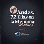 Logo of the podcast Andes. 72 días en la montaña Podcast Andes. 72 días en la montaña