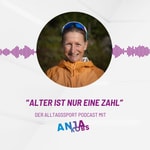 Logo of the podcast "ALTER IST NUR EINE ZAHL" - Der Alltagssportpodcast mit Anja Kobs Podcast "ALTER IST NUR EINE ZAHL" - Der Alltagssportpodcast mit Anja Kobs