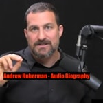 Logo of the podcast Andrew Huberman - Audio Biography Logo of the podcast Andrew Huberman - Audio Biography