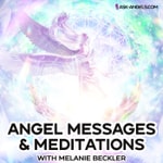 Logo of the podcast Angel Messages & Meditations Podcast Angel Messages & Meditations