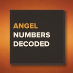 Logo of the podcast Angel Numbers Decoded Podcast Angel Numbers Decoded