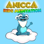 Logo of the podcast Anicca | Meditation for Kids Podcast Anicca | Meditation for Kids