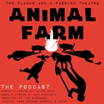 Logo of the podcast Animal Farm: The Podcast Podcast Animal Farm: The Podcast