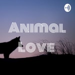 Logo of the podcast Animal Love Podcast Animal Love