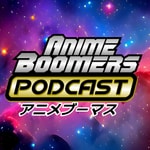 Logo of the podcast Anime Boomers Podcast Podcast Anime Boomers Podcast