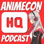 Logo of the podcast Anime Con HQ Podcast Podcast Anime Con HQ Podcast
