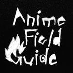 Anime Field Guide Podcast Anime Field Guide