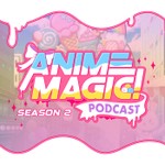 Logo of the podcast Anime MagiCast! Podcast Anime MagiCast!