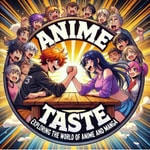 Logo of the podcast Anime Taste Podcast Anime Taste