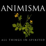 Podcast Animisma - All Things In-Spirited