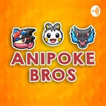 Logo of the podcast Anipoke Bros - A Pokemon Anime Podcast Podcast Anipoke Bros - A Pokemon Anime Podcast