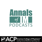 Logo of the podcast Annals of Internal Medicine Podcast Podcast Annals of Internal Medicine Podcast
