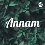 Logo of the podcast Annam Podcast Annam