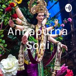 Logo of the podcast Annapurna Soni Podcast Annapurna Soni